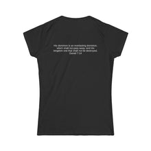 Load image into Gallery viewer, The King is Coming, Daniel 7:14 Bible Verse - Women's Softstyle Tee