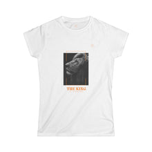 Load image into Gallery viewer, The King is Coming, Daniel 7:14 Bible Verse - Women's Softstyle Tee