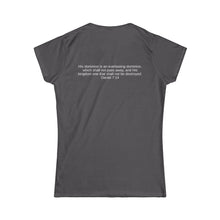 Load image into Gallery viewer, The King is Coming, Daniel 7:14 Bible Verse - Women's Softstyle Tee